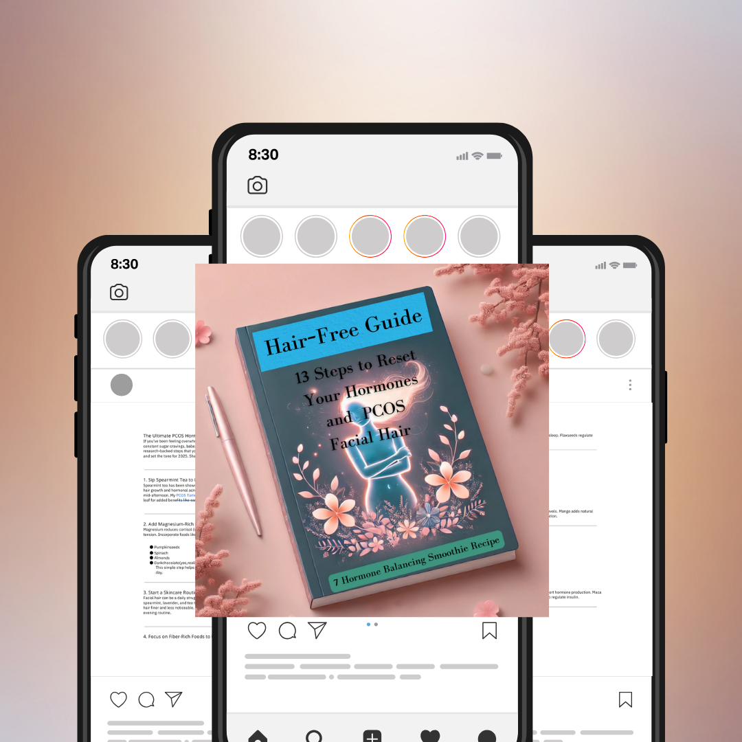 Hair FREE Guide: 13 Steps to Reset Your Hormones & REDUCE PCOS Excessive Hair